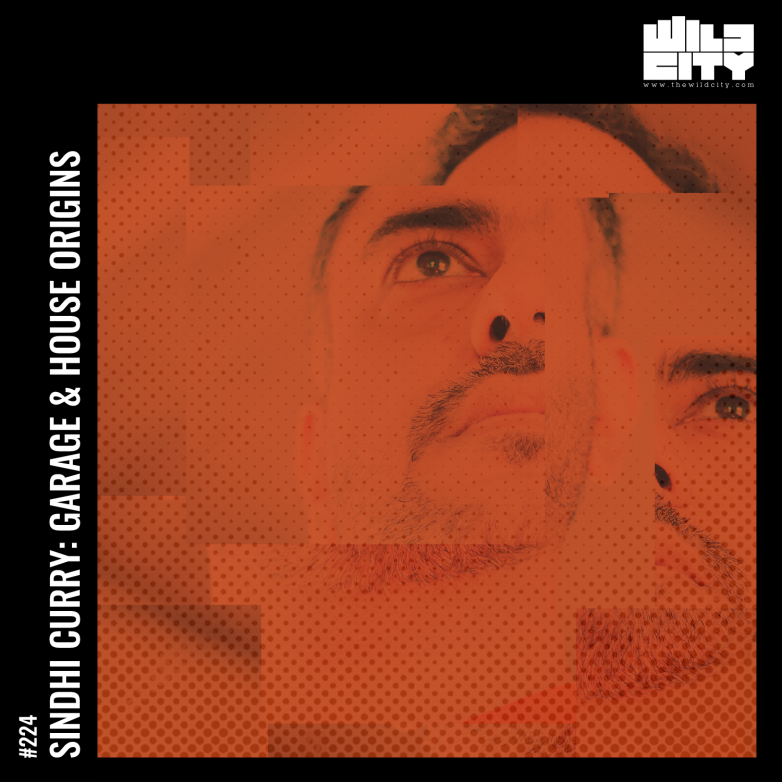 Wild City 224 Sindhi Curry 'Garage & House Origins' Wild City